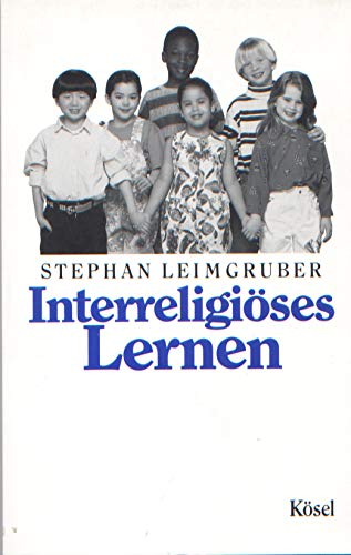 Interreligiöses Lernen. - Leimgruber, Stephan