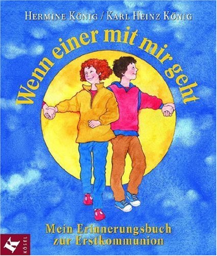 Beispielbild fr Wenn einer mit mir geht. Mein Erinnerungsbuch zur Erstkommunion. Hardcover zum Verkauf von Deichkieker Bcherkiste