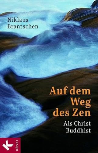 9783466365999: Auf dem Weg des Zen: Als Christ Buddhist