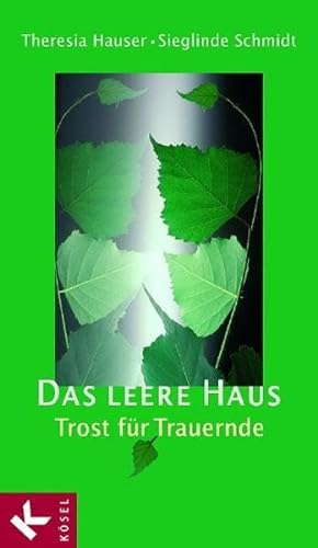 Stock image for Das leere Haus: Trost fr Trauernde for sale by medimops