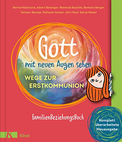 Stock image for Gott mit neuen Augen sehen. Wege zur Erstkommunion for sale by GreatBookPrices