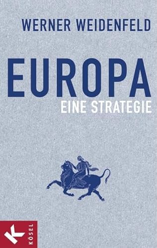 9783466371228: Europa: Eine Strategie