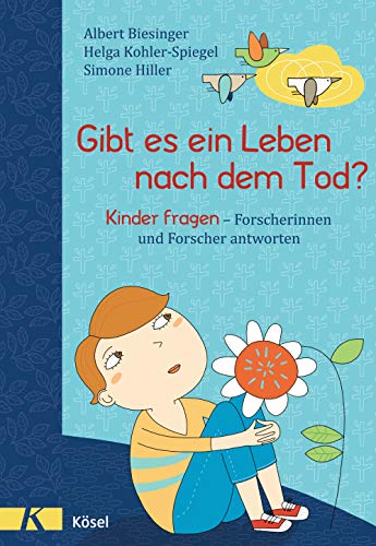 Beispielbild fr Gibt es ein Leben nach dem Tod?: Kinder fragen - Forscherinnen und Forscher antworten zum Verkauf von medimops