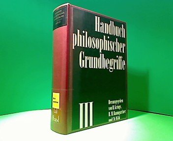 Handbuch philosophischer Grundbegriffe III. Religion-Zweck.