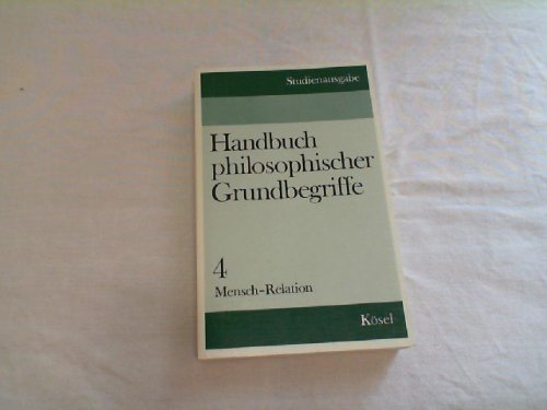 9783466400584: Handbuch philosophischer Grundbegriffe, Band 4 (Me