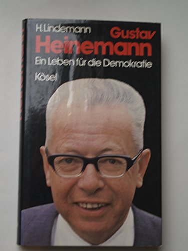 Beispielbild fr Gustav Heinemann. Ein Leben fr die Demokratie. zum Verkauf von Worpsweder Antiquariat