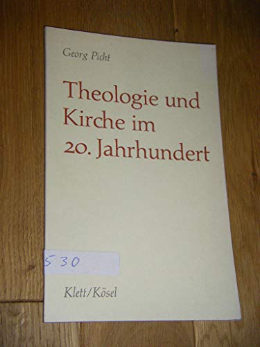 Beispielbild fr Theologie und Kirche im 20. Jahrhundert zum Verkauf von medimops