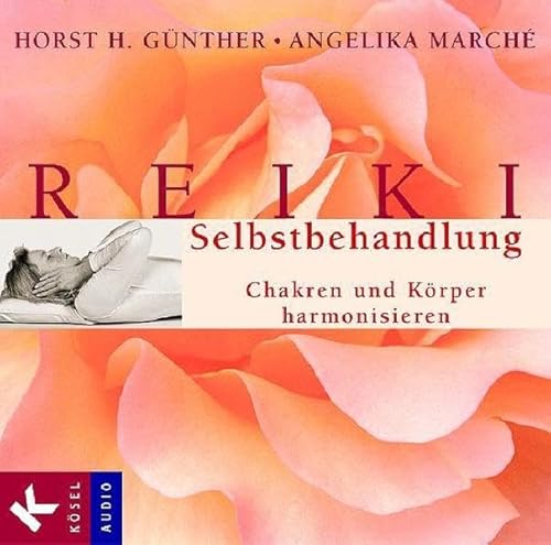 Beispielbild fr Reiki-Selbstbehandlung. Chakren und Krper harmonisieren.CD: Chakren und Krper harmonisieren zum Verkauf von medimops