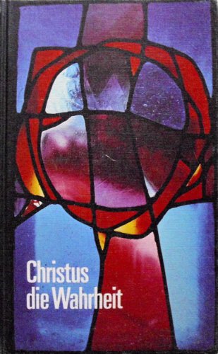 Stock image for Christus - die Wahrheit for sale by Versandantiquariat Felix Mcke