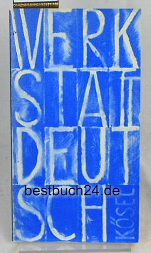 Stock image for Werkstatt Deutsch. Materialien zur Gebrauchssprache fr weiterfhrende Schulen. Mit Quellen-und Literaturverzeichnis. for sale by BOUQUINIST