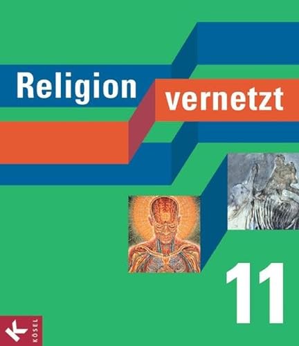 9783466507085: Religion vernetzt 11: Unterrichtswerk fr katholische Religionslehre an Gymnasien