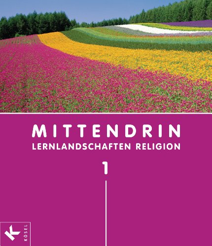 9783466507559: MITTENDRIN 1 5/6. Jg: Lernlandschaften Religion. Unterrichtswerk fr katholischen RU an Gymnasien in BW