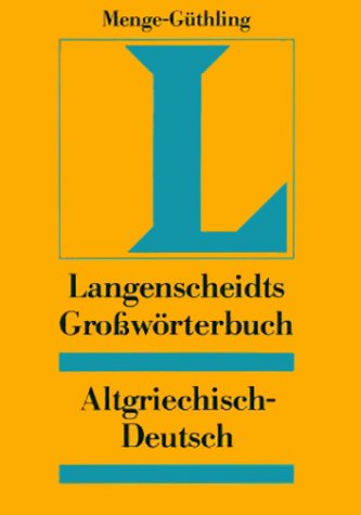 9783468020308: Langenscheidts Großwörterbuch, Altgriechisch-Deutsch