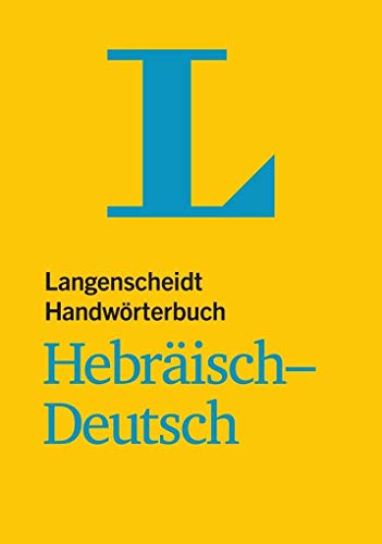 Langenscheidt Handwörterbuch Hebräisch-Deutsch - für Schule, Studium und Beruf (Langenscheidt Handwörterbücher) - Langenscheidt, Redaktion