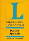 Langenscheidts Handwörterbuch Spanisch. Teil II: Deutsch-Spanisch.
