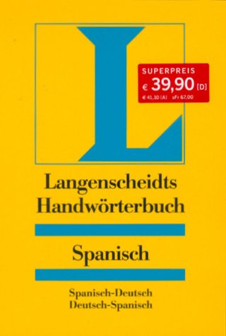 Langenscheidts Handwörterbuch Spanisch . Spanisch - Deutsch . Deutsch - Spanisch . von und Günthe...