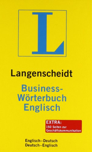 9783468061226: Langenscheidt Business-Wrterbuch Englisch: Englisch-Deutsch / Deutsch-Englisch. Rund 130 000 Stichwrter und Wendungen