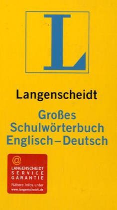 Langenscheidts Grosse Schulworterbuch: Englisch-Deutsch - Heinz Messinger