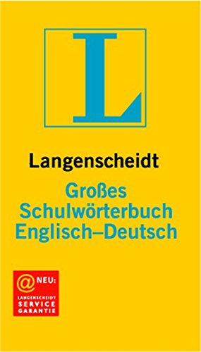 Beispielbild fr Langenscheidt Groes Schulwrterbuch, Englisch-Deutsch zum Verkauf von medimops
