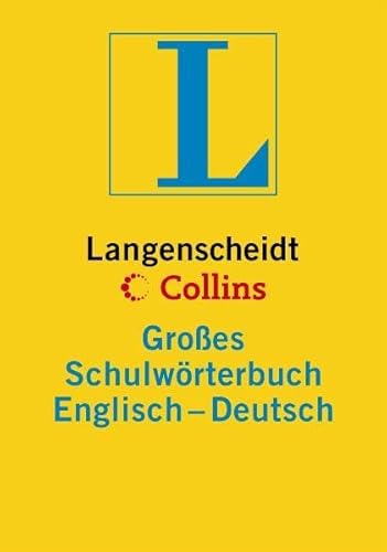 9783468071324: Langenscheidt Collins Grosses Schulworterbuch: Englisch - Deutsch
