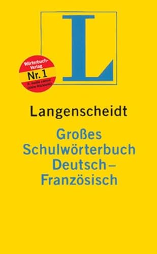 Beispielbild fr Langenscheidt Groes Schulwrterbuch Deutsch-Franzsisch zum Verkauf von medimops