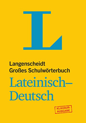9783468072062: Langenscheidt Groes Schulwrterbuch Lateinisch-Deutsch: ber 80 000 Stichwrter und Wendungen