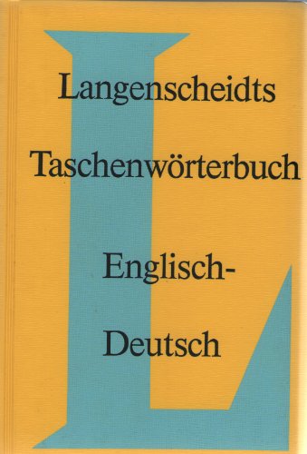 Langenscheidts TaschenwoÌˆrterbuch der englischen und deutschen Sprache (German Edition) (9783468101212) by Edmund Klatt