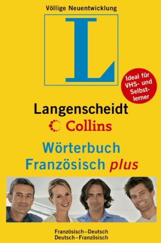 Stock image for Langenscheidt Collins Wrterbuch Franzsisch plus: Franzsisch-Deutsch / Deutsch-Franzsisch. ber 95.000 Stichwrter und Wendungen for sale by medimops