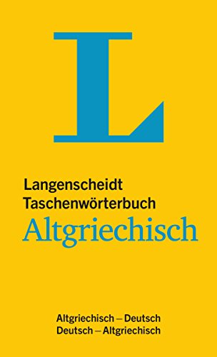 Beispielbild fr Langenscheidt Taschenwrterbuch Altgriechisch zum Verkauf von medimops