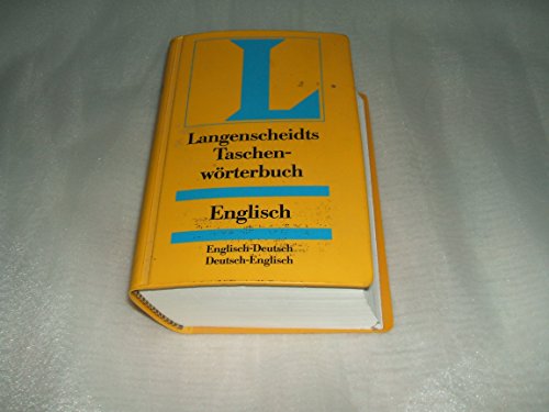 Beispielbild fr Langenscheidt's Pocket Dictionary of the English and German Languages (Taschenworterbuch Englisch-Deutsch) (English and German Edition zum Verkauf von Vashon Island Books