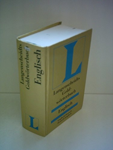 Stock image for Langenscheidts Goldwrterbuch Englisch. Englisch-Deutsch / Deutsch-Englisch. Hardcover for sale by Deichkieker Bcherkiste