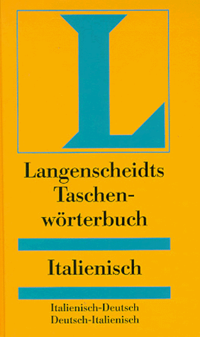 Imagen de archivo de Langenscheidts Taschenwrterbcher, Italienisch. italienisch-deutsch, deutsch-italienisch. Herausgegeben und mit einem Vorwort von der Langenscheidt-Redaktion. a la venta por BOUQUINIST