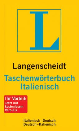 Langenscheidts Taschenwörterbuch Italienisch : italienisch-deutsch, deutsch-italienisch ; [neu mit Info-Fenstern]. hrsg. von der Langenscheidt-Redaktion in Zusammenarbeit mit Paravia. [Bearb. des Teils ital.-dt. Stefano Albertini ; Anna Sgobbi. Bearb. des Teils dt.-ital. Susanne Vogel. Auf der Basis des Handwörterbuches Italienisch hrsg. von Anton Reininger] - Albertini, Stefano (Mitwirkender) und Anton (Herausgeber) Reininger