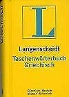 9783468112119: Langenscheidts Taschenwrterbuch Neugriechisch, Neugriechisch - Deutsch, Deutsch - Neugriechisch, Rund 73000 Stichwrter auf 1108 Seiten