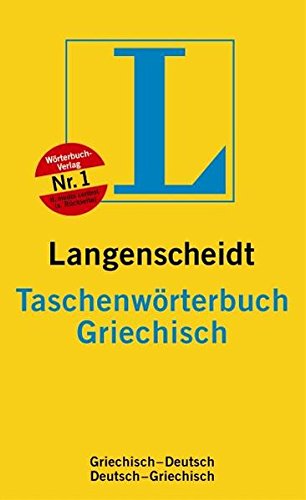 Imagen de archivo de Langenscheidt Taschenwrterbuch Griechisch a la venta por medimops