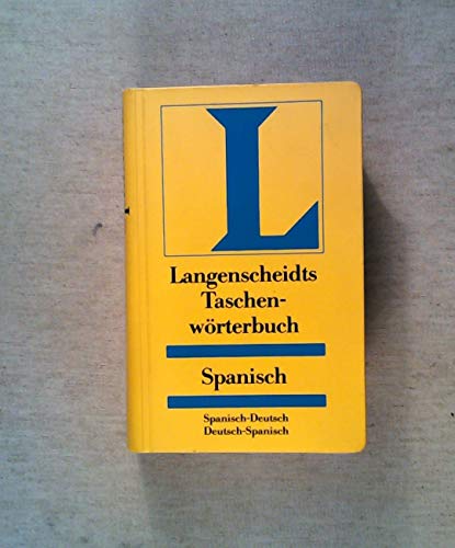 Beispielbild fr Langenscheidts Taschenwrterbuch Spanisch : spanisch-deutsch, deutsch-spanisch zum Verkauf von Antiquariat Buchhandel Daniel Viertel