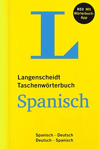 Langenscheidt Taschenwörterbuch Spanisch - Buch und App: Spanisch-Deutsch / Deutsch-Spanisch (Langenscheidt Taschenwörterbücher) : Spanisch-Deutsch, Deutsch-Spanisch. Rund 130.000 Stichwörter und Wendungen. Mit Wörterbuch-App - Langenscheidt