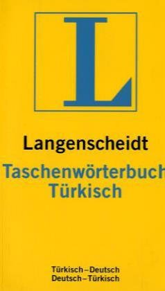 Beispielbild fr Langenscheidts Taschenwrterbuch, Trkisch : Turkisch-Deutsch, Deutsch-Turkisch zum Verkauf von Oddball Books
