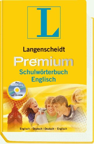 9783468114618: Langenscheidt Premium-Schulwrterbuch Englisch: Englisch - Deutsch / Deutsch - Englisch. Rund 130 000 Stichwrter und Wendungen