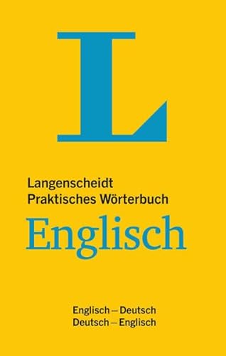 Stock image for Langenscheidt Praktisches W rterbuch Englisch: Englisch - Deutsch / Deutsch - Englisch for sale by Half Price Books Inc.