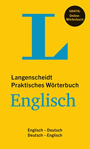 Beispielbild fr Langenscheidt Praktisches W rterbuch Englisch - Buch mit Online-Anbindung: Englisch-Deutsch/Deutsch-Englisch zum Verkauf von HPB-Diamond