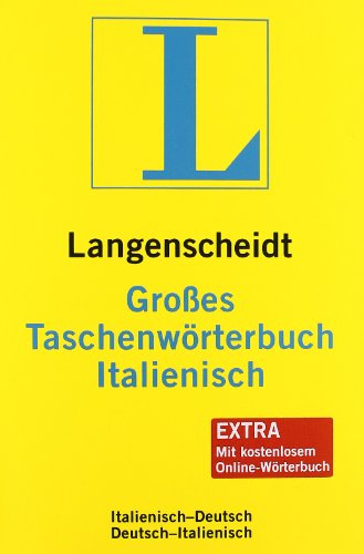 Langenscheidt. Großes Taschenwörterbuch Italienisch. Italienisch-Deutsch. Deutsch-Italienisch.