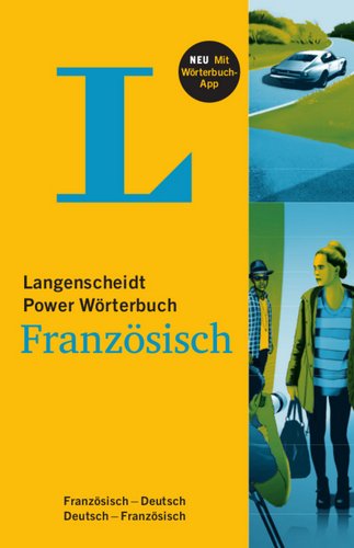 Beispielbild fr Langenscheidt Power Wrterbuch Franzsisch - Buch und App: Franzsisch - Deutsch / Deutsch - Franzsisch zum Verkauf von Ammareal