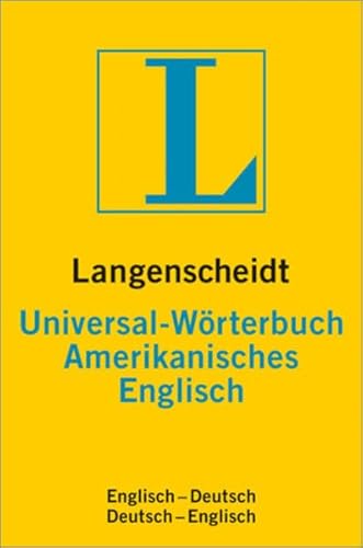 Imagen de archivo de Langenscheidts Universal-W rterbuch, Amerikanisches Englisch (German Edition) a la venta por HPB-Diamond