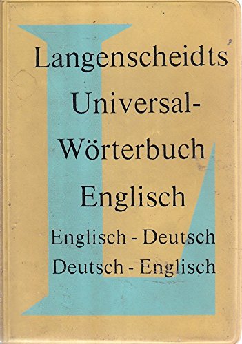 Imagen de archivo de Langenscheidts Universal-Worterbuch: Englisch-Deutsch/Deutsch-Englisch a la venta por Wonder Book