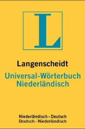 Langenscheidts Universalwörterbuch Niederländisch. Niederländisch - Deutsch/ Deutsch - Niederländ...