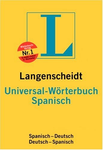 9783468183478: Langenscheidt Bilingual Dictionaries: Langenscheidt Universal Spanisch/Deutsch Deutsch/Spanish Worterbuch