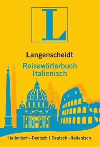 Langenscheidt Reisewörterbuch Italienisch: Italienisch-Deutsch/Deutsch-Italienisch (Langenscheidt Reisewörterbücher)