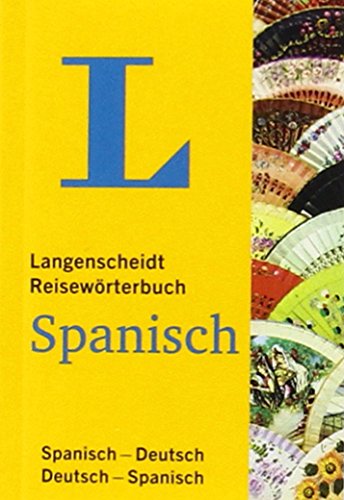 9783468184253: Langenscheidt Reisewrterbuch Spanisch: Spanisch - Deutsch / Deutsch - Spanisch