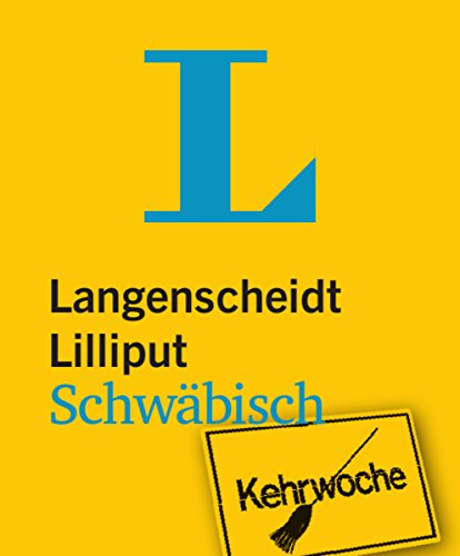 9783468199103: Langenscheidt Lilliput Schwbisch: Schwbisch-Hochdeutsch/Hochdeutsch-Schwbisch